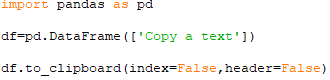 Use the pandas module to copy text to the clipboard
