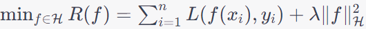 minimize over f in H: R(f) = Σ L(f(xi), yi) + Ω(f),